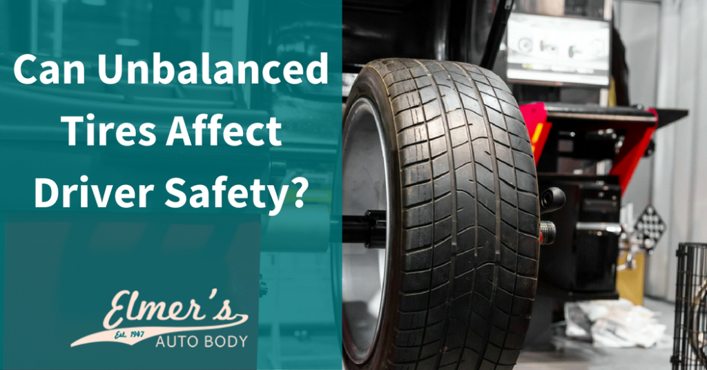 Can Unbalanced Tires Affect Driver Safety? Elmer's Auto Body