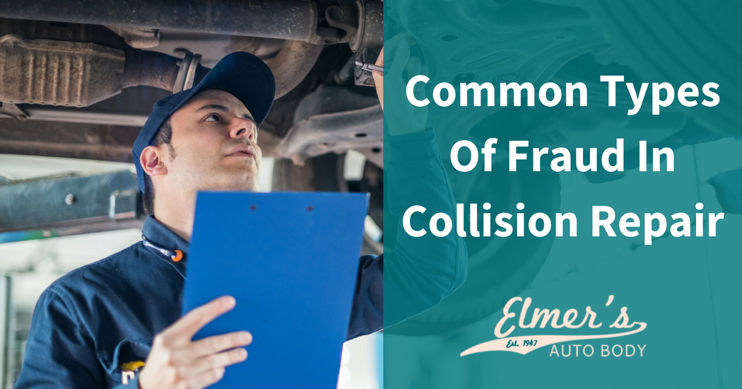 Common Types Of Fraud In Collision Repair