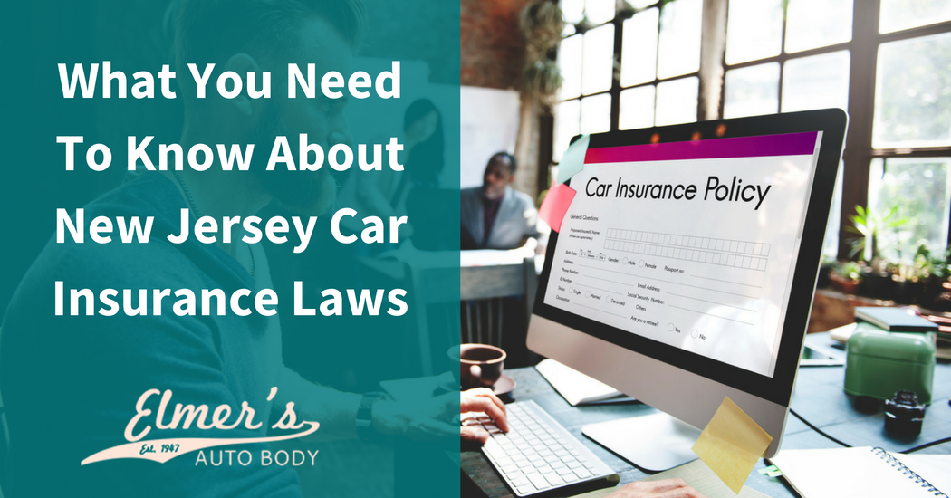 What You Need To Know About New Jersey Car Insurance Laws