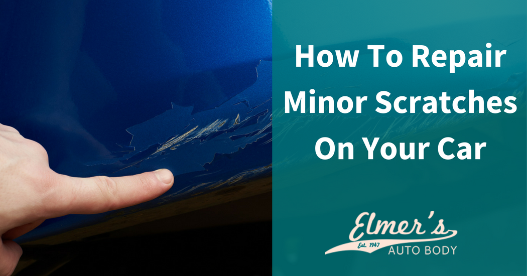 How To Repair Minor Scratches On Your Car