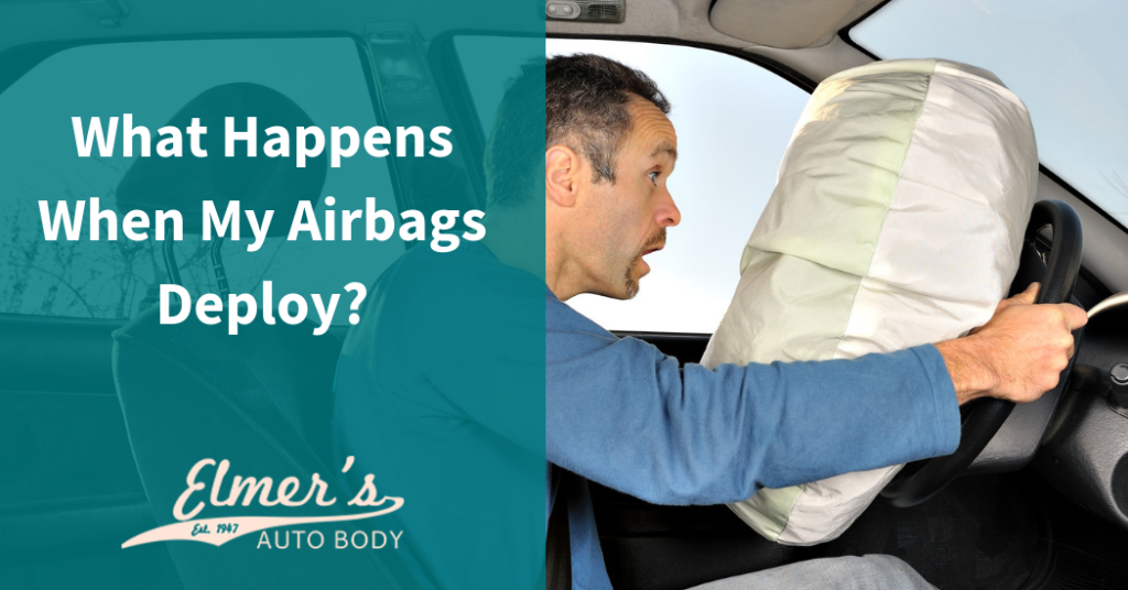 What Happens When My Airbags Deploy? | Elmer's Auto Body