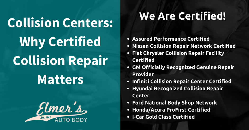 Collision Centers: Why Certified Collision Repair Matters