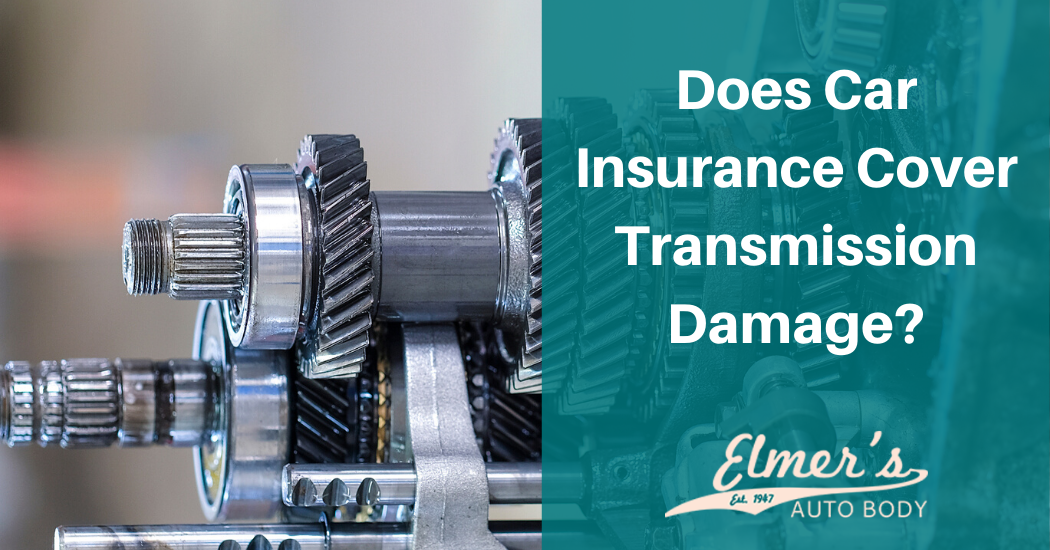 Does Car Insurance Cover Transmission Damage?