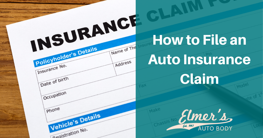 How to File an Auto Insurance Claim