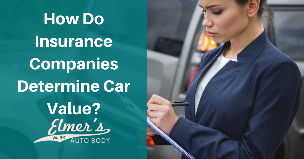 How Do Insurance Companies Determine Car Value?