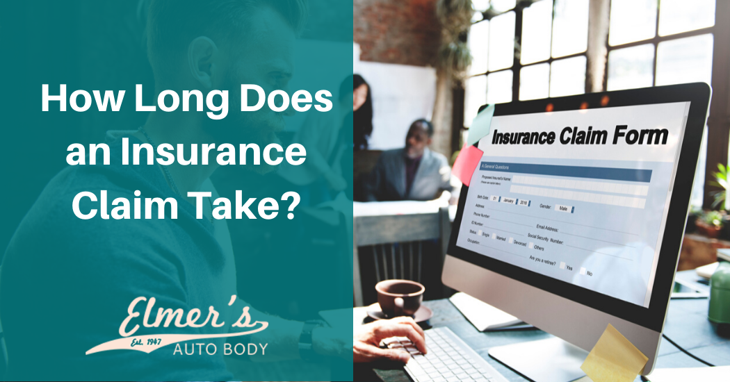 How Long Does an Insurance Claim Take?