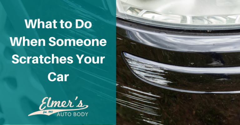 What to Do When Someone Scratches Your Car | Elmer's Auto Body