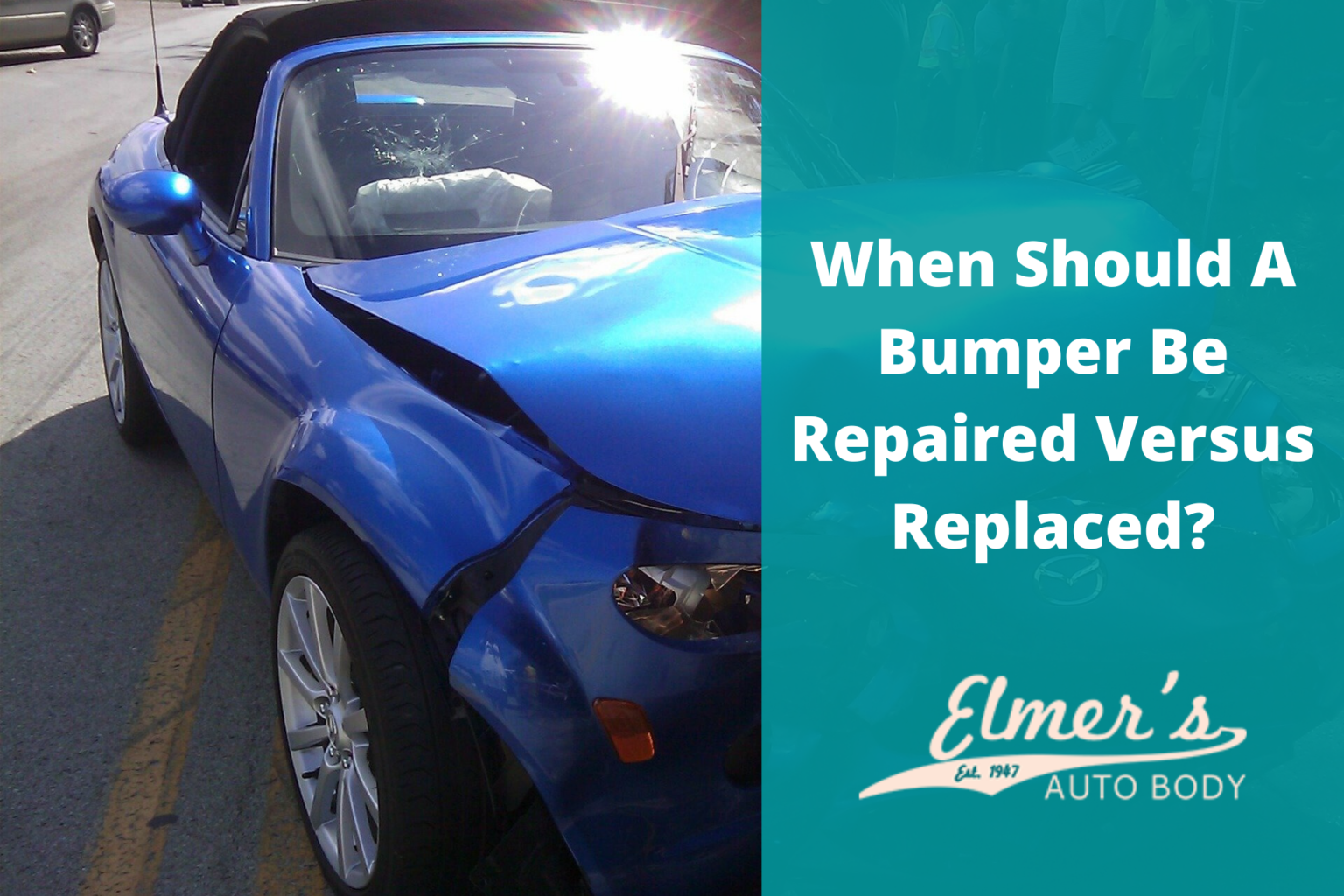 When Should A Bumper Be Repaired Versus Replaced? Collision Repair