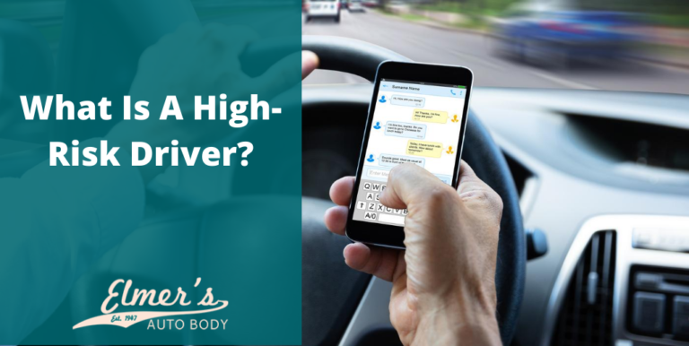 What Is A High Risk Driver What is a High Risk Driver? | Collision | Elmer's Auto Body