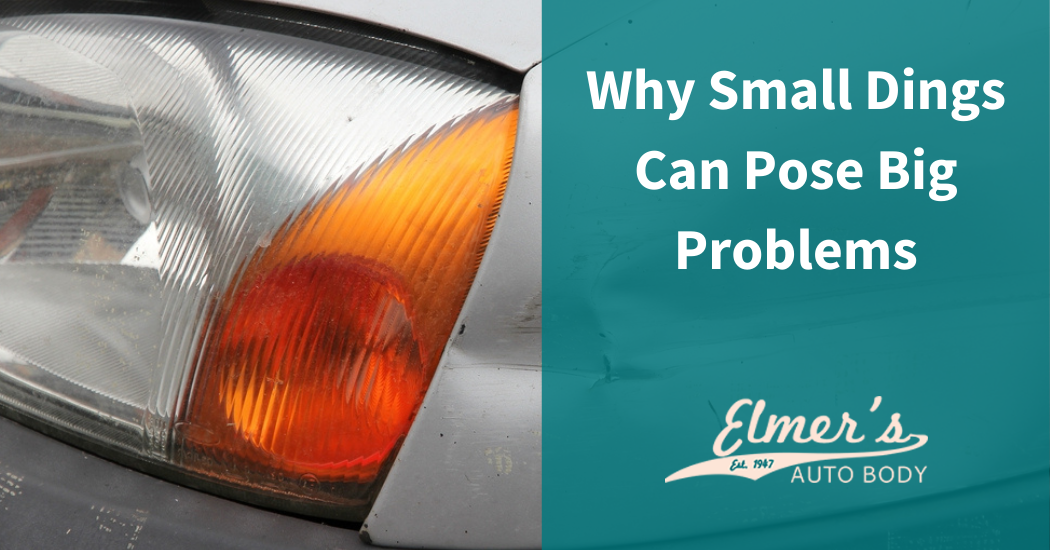 Why Small Dings Can Pose Big Problems